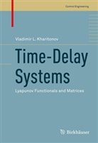 Vladimir Kharitonov, Vladimir L. Kharitonov - Time-Delay Systems