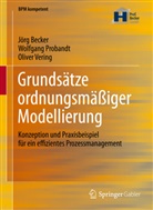 Becke, Jör Becker, Jörg Becker, Proband, Wolfgan Probandt, Wolfgang Probandt... - Grundsätze ordnungsmäßiger Modellierung