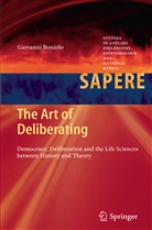 Giovanni Boniolo - The Art of Deliberating