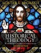 Ae Mcgrath, Alister E McGrath, Alister E. McGrath - Historical Theology An Introduction to the History of Christian