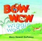 Mary Newell DePalma, Mary Newell De Paulma - Bow-Wow Wiggle-Waggle