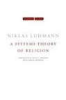 Niklas Luhmann, Niklas/ Brenner Luhmann, Luhmann Niklas, Andre Kieserling, André Kieserling - Systems Theory of Religion
