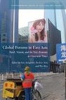 Ann (EDT)/ Arai Anagnost, Ann Arai Anagnost, Ann Anagnost, Andrea Arai, Hai Ren - Global Futures in East Asia