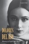 Linda Hall, Linda B. Hall - Dolores Del Rio