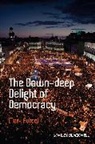 M Purcell, Mark Purcell, Mark (University of Washington Purcell, Purcell Mark - DOWN DEEP DELIGHT OF DEMOCRACY