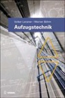 Böhm, Werner Böhm, Lenzne, Volke Lenzner, Volker Lenzner - Aufzugstechnik