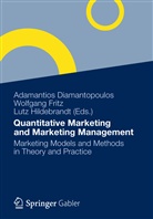A Diamantopoulos, Adamantios Diamantopoulos, Wolfgan Fritz, Wolfgang Fritz, Lutz Hildebrandt - Quantitative Marketing and Marketing Management