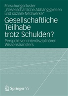 Forschungscluster, Forschungscluster 'Gesellschaftlich, Forschungscluste 'Gesellschaftlich, Forschungscluster 'Gesellschaftlich, Forschungscluste 'Gesellschaftliche Abh und sozia - Gesellschaftliche Teilhabe trotz Schulden?