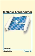 Melanie Arzenheimer - Unter Spezln