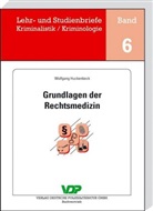 Wolfgang Huckenbeck, Clage, Hors Clages, Horst Clages, Neidhard, Neidhardt... - Grundlagen der Rechtsmedizin