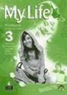 Ingrid Freebairn, Ingrid . . . [et al. ] Freebairn - My Life, 3 ESO. Workbook