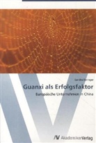 Sandra Beringer - Guanxi als Erfolgsfaktor