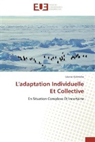 Léonie Galmiche, Galmiche-l - L adaptation individuelle et