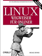 Michael Renner - Linux, Wegweiser für Onliner