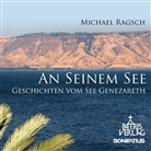 Michael Ragsch - An Seinem See