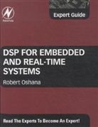Robert Oshana, Robert (Director of Engineering Oshana, Oshana Robert - Dsp for Embedded and Real-Time Systems