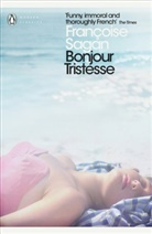 Rachel Cusk, Francoise Sagan, Heather Lloyd, Francoise Sagan, Françoise Sagan - Bonjour Tristesse