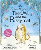 Donaldson, Julia Donaldson, Charlotte Voake, Charlotte Voake - The Further Adventures of the Owl and the Pussycat