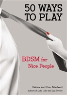 Debr Macleod, Debra Macleod, Don Macleod - 50 Ways to Play