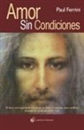 Paul Ferrini - Amor sin condiciones