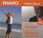Pharo - Mit Hilfe von Hypnose können alle deine Wünsche wahr werden, 1 Audio-CD (Hörbuch)