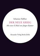 Sebastian Haffner, Jürgen Kuttner - Der neue Krieg