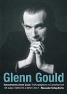 Jonathan Cott, Glen Gould, Glenn Gould - Telefongespräche mit Glenn Gould