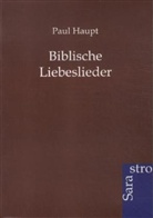 Paul Haupt - Biblische Liebeslieder