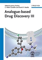 Janos Fischer, János Fischer, C. Robin Ganellin, David P. Rotella, Janos Fischer, János Fischer... - Analogue-based Drug Discovery. Vol.3