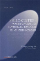 Eckard Lefevre, Eckard Lefèvre - Philoktetes - Wandlungen der Sophokles-Tragödie im 20. Jahrhundert