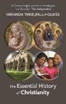 Miranda Threlfall-Holmes, The Revd Dr Miranda Threlfall-Holmes, Threlfall-Holmes Miranda - The Essential History of Christianity