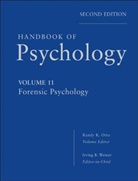 Alan M. Goldstein, Randy K Otto, Randy K. Otto, Ib Weiner, Irving Weiner, Irving B Weiner... - Handbook of Psychology, Forensic Psychology