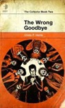 Chris Holm - The Wrong Goodbye