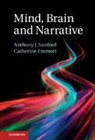 Catherine Emmott, Catherine (University of Glasgow) Emmott, Emmott Catherine, A. J. Sanford, Anthony J Sanford, Anthony J. Sanford... - Mind, Brain and Narrative