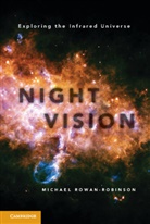 Michael Rowan Robinson, ROWAN ROBINSON MICHAEL, Michael Rowan-Robinson, Michael (Imperial College London) Rowan-Robinson - Night Vision