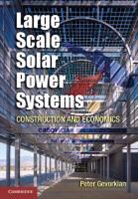 Dr Peter Gevorkian, Peter Gevorkian, Gevorkian Peter - Large-Scale Solar Power Systems