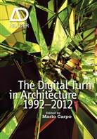 M Carpo, Mario Carpo, Mario (Georgia Institute of Technology) Carpo, Mari Carpo, Mario Carpo - Digital Turn in Architecture 1992 - 2012