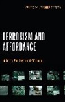 P M Currie, P. M. Taylor Currie, Max Taylor, Max (EDT)/ Currie Taylor, Mark Currie, P. M. Currie... - Terrorism and Affordance