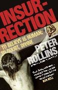 Peter Rollins, Rollins Peter - Insurrection To believe is human; to doubt, divine
