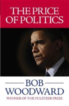 Bob Woodward - The Price of Politics