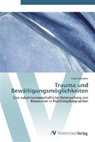 Silvia Schriefers - Trauma und Bewältigungsmöglichkeiten