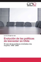 Lorena Armijo Garrido - Evolución de las políticas de bienestar en Chile