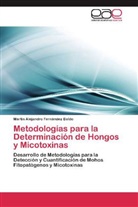 Martín Alejandro Fernández Baldo - Metodologías para la Determinación de Hongos y Micotoxinas