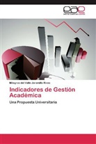 Milagros del Valle Jaramillo Rivas - Indicadores de Gestión Académica