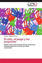 Gustavo Martins Piccolo - El niño, el juego y los prejuicios