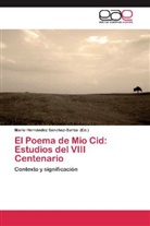 Mari Hernández Sánchez-Barba, Mario Hernández Sánchez-Barba - El Poema de Mio Cid: Estudios del VIII Centenario