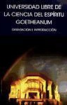 Johannes Kühl, Bodo von Plato, Heinz Zimmermann - Universidad libre de la ciencia del espíritu Goetheanum : orientación e introducción