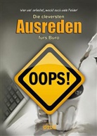 Roland Leonhardt - Die cleversten Ausreden fürs Büro