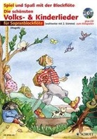 Die schönsten Volks- & Kinderlieder, Notenausg. m. Play-Along-CDs: Für Sopranblockflöte, m. Audio-CD