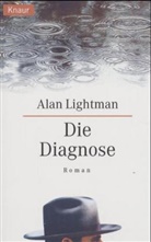 Alan Lightman - Die Diagnose